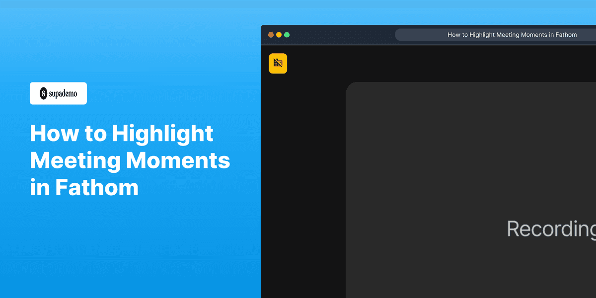 How to Highlight Meeting Moments in Fathom screenshot