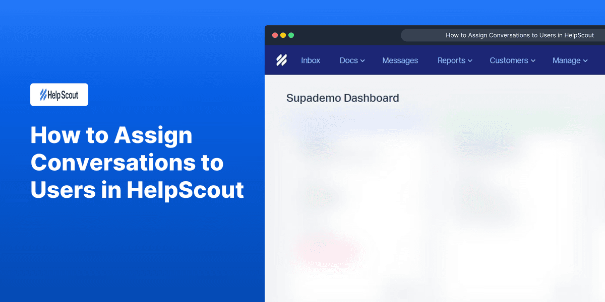How to Assign Conversations to Users in HelpScout screenshot