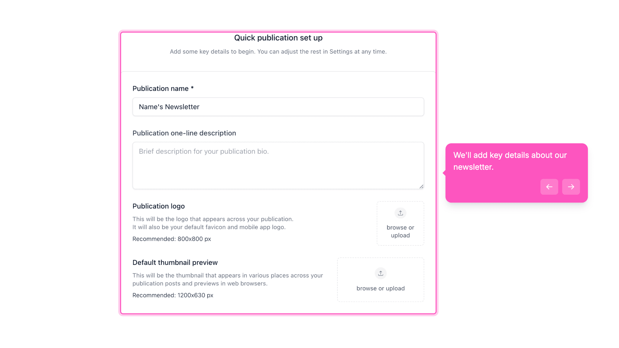 Naming the publication and locking the URL in pre-workspace steps creates early psychological investment.