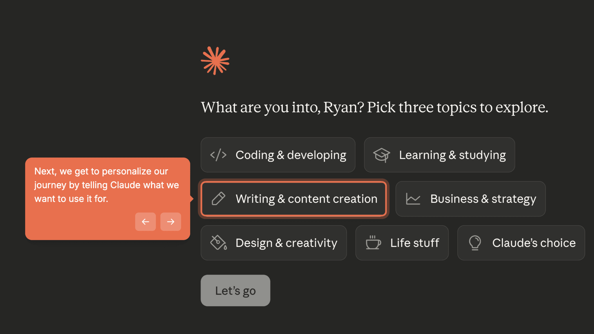 Three-question personalization before first interaction shapes the output.