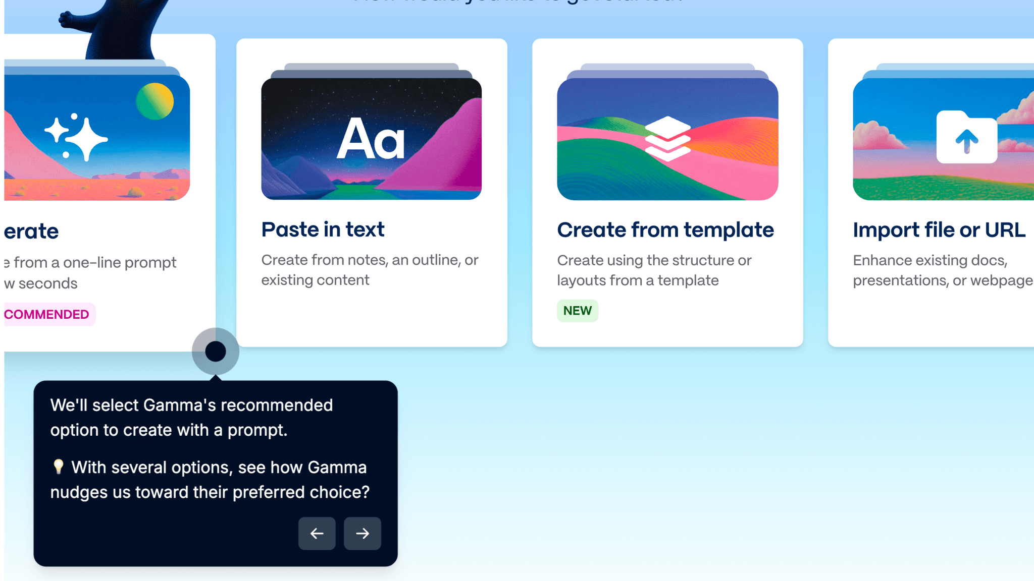 The creation mode selector removes the blank-page problem before it has a chance to form.