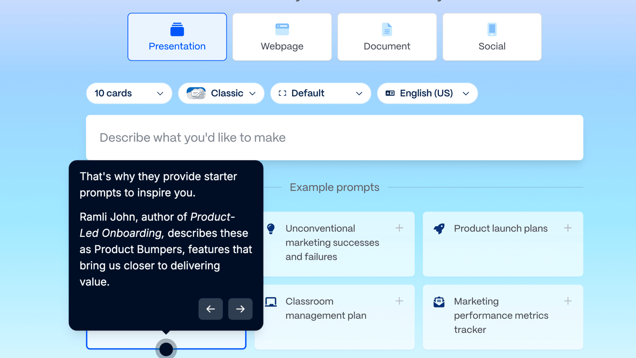 Starter prompt examples appear below the input field at exactly the right moment.