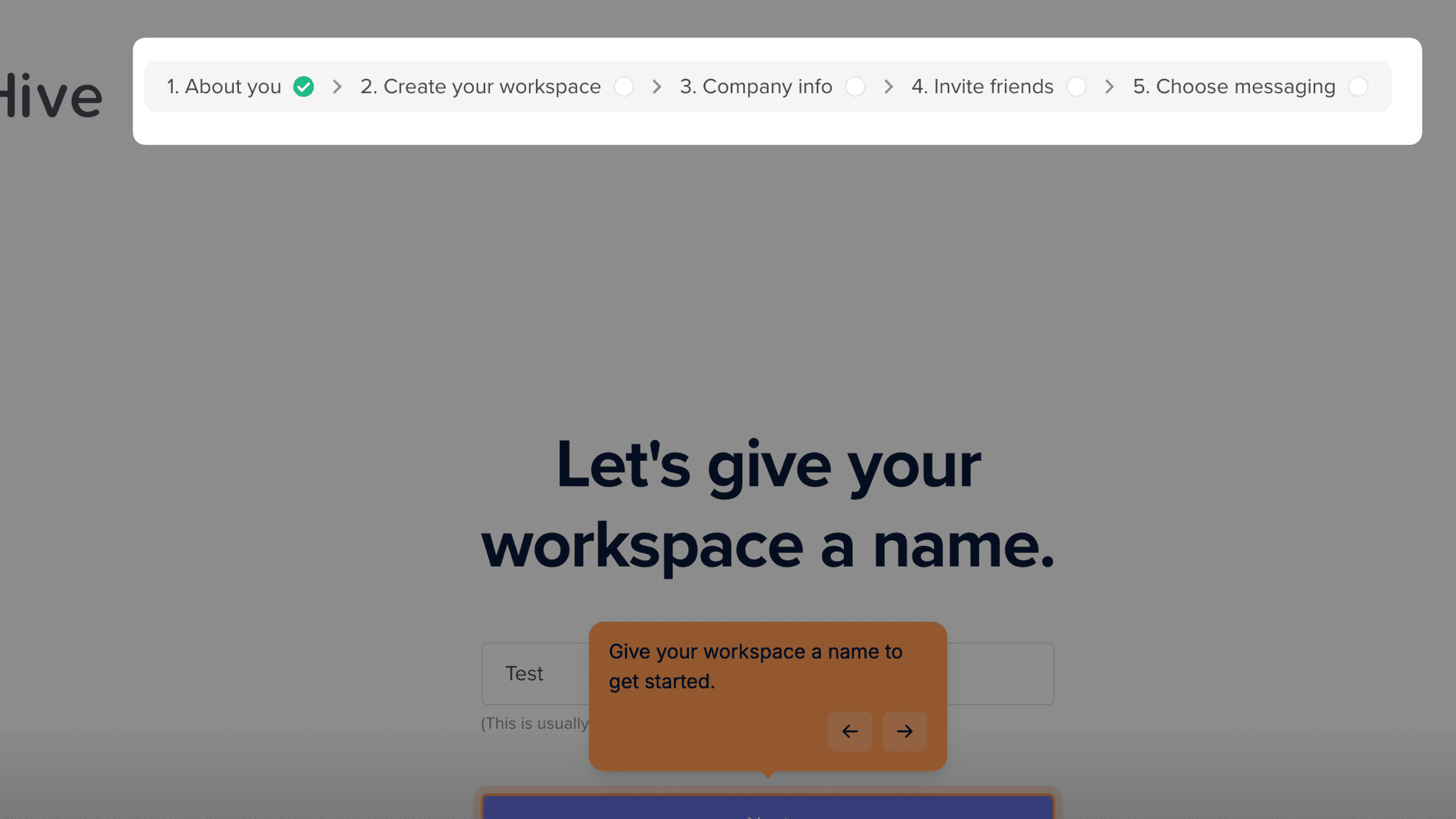 The progress checklist at the top of Hive's signup flow earns its place.