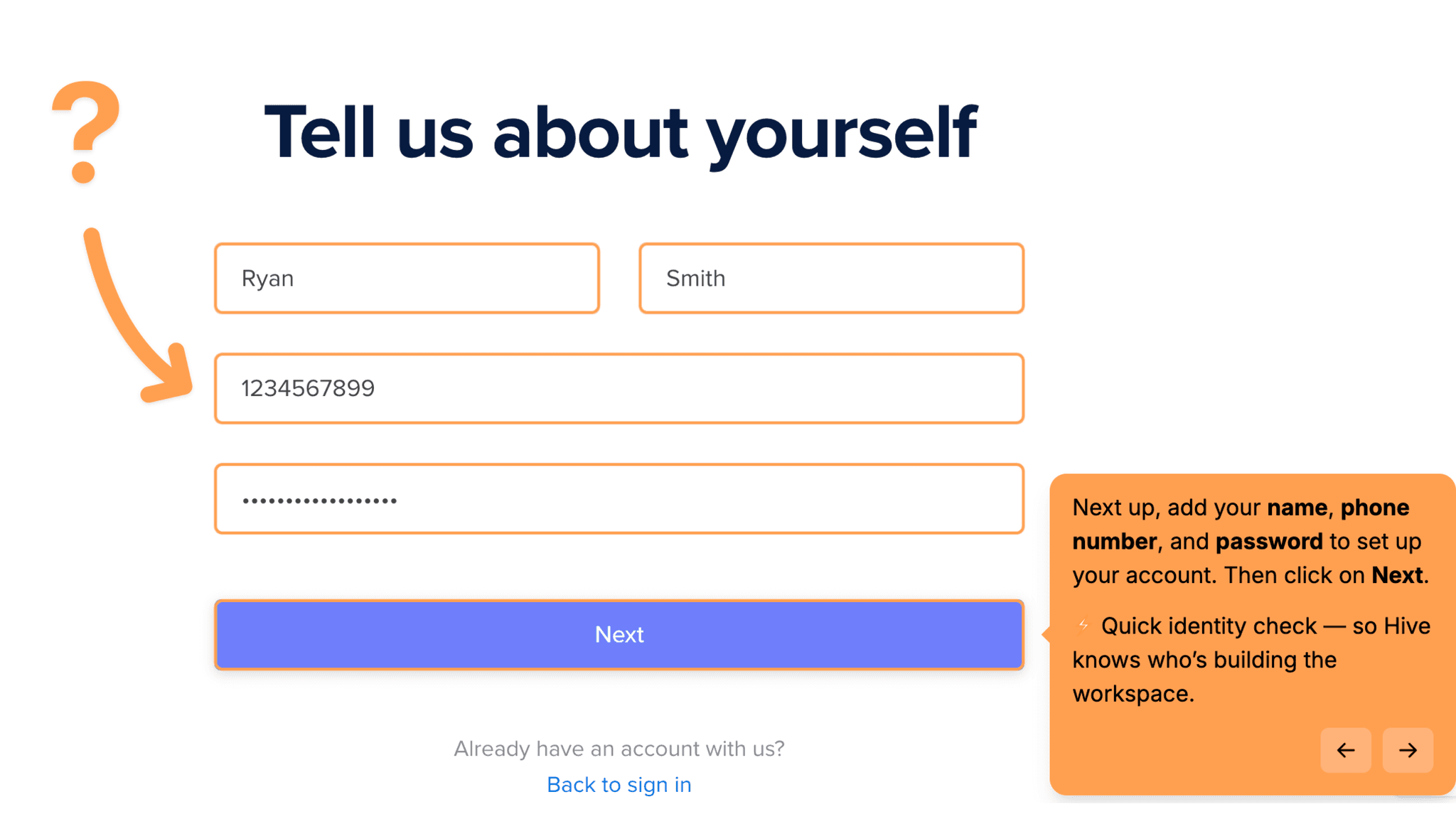 Before I've seen a single screen of the product, Hive asks for a phone number during account creation.
