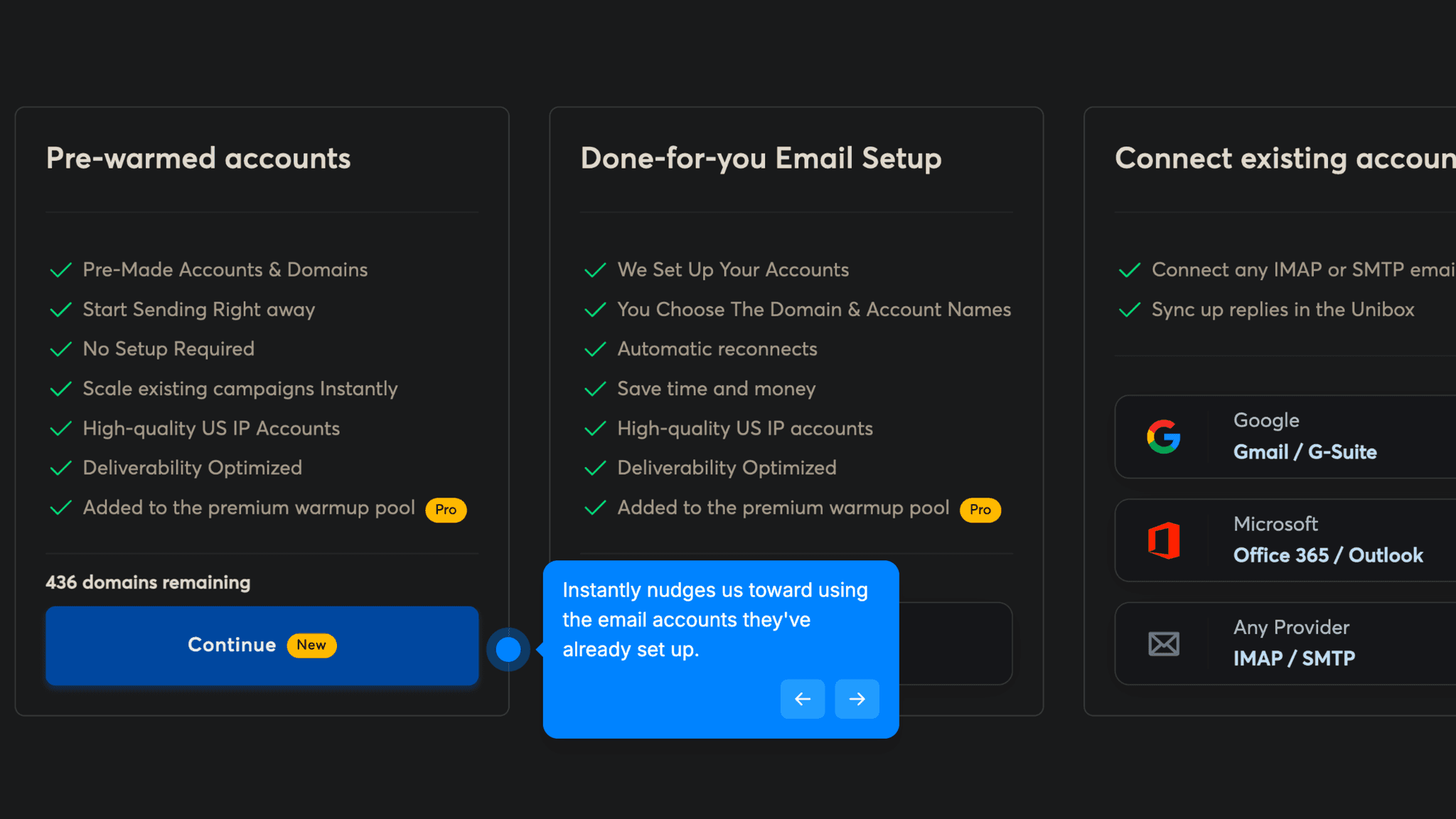 The pre-warmed email account path removes the hardest infrastructure decision.