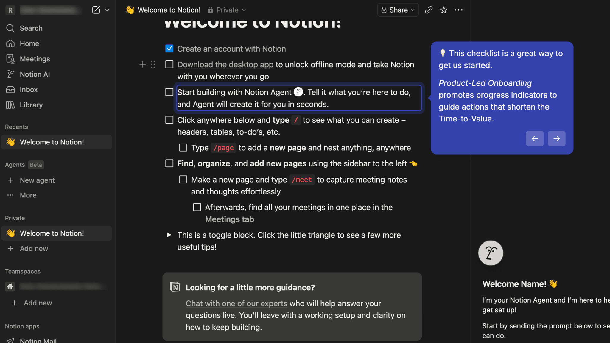 The onboarding checklist answers "what do I do next?" before the user has to ask.