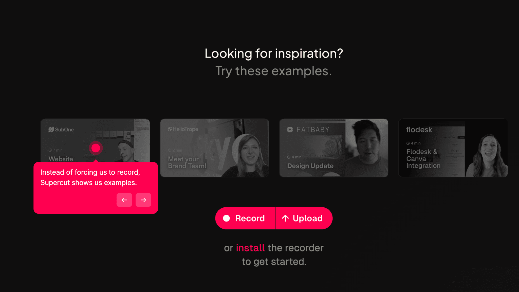 Showing example videos in the workspace on first login is the right answer to blank-dashboard anxiety.