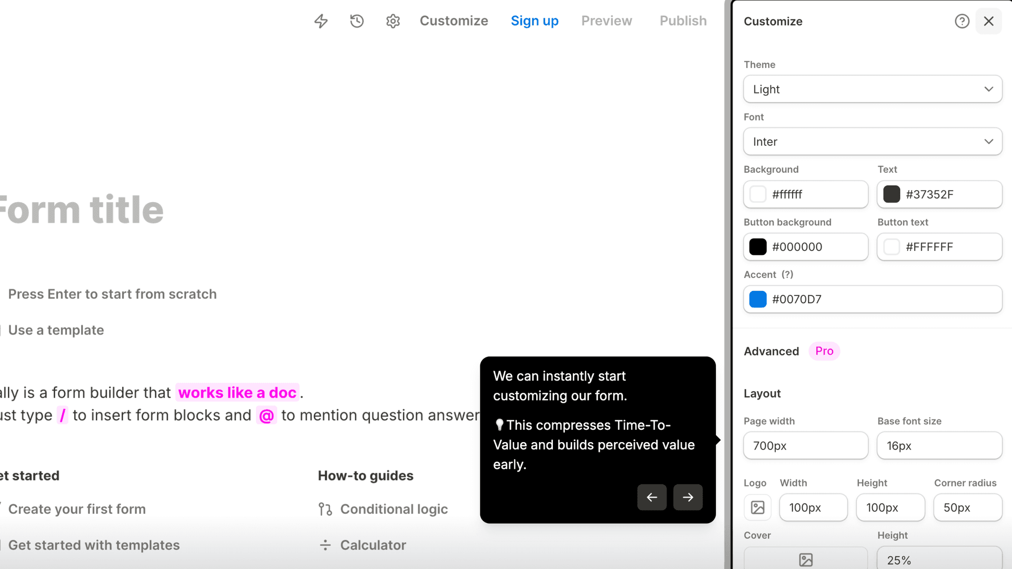 The editor teaches through use, not explanation.