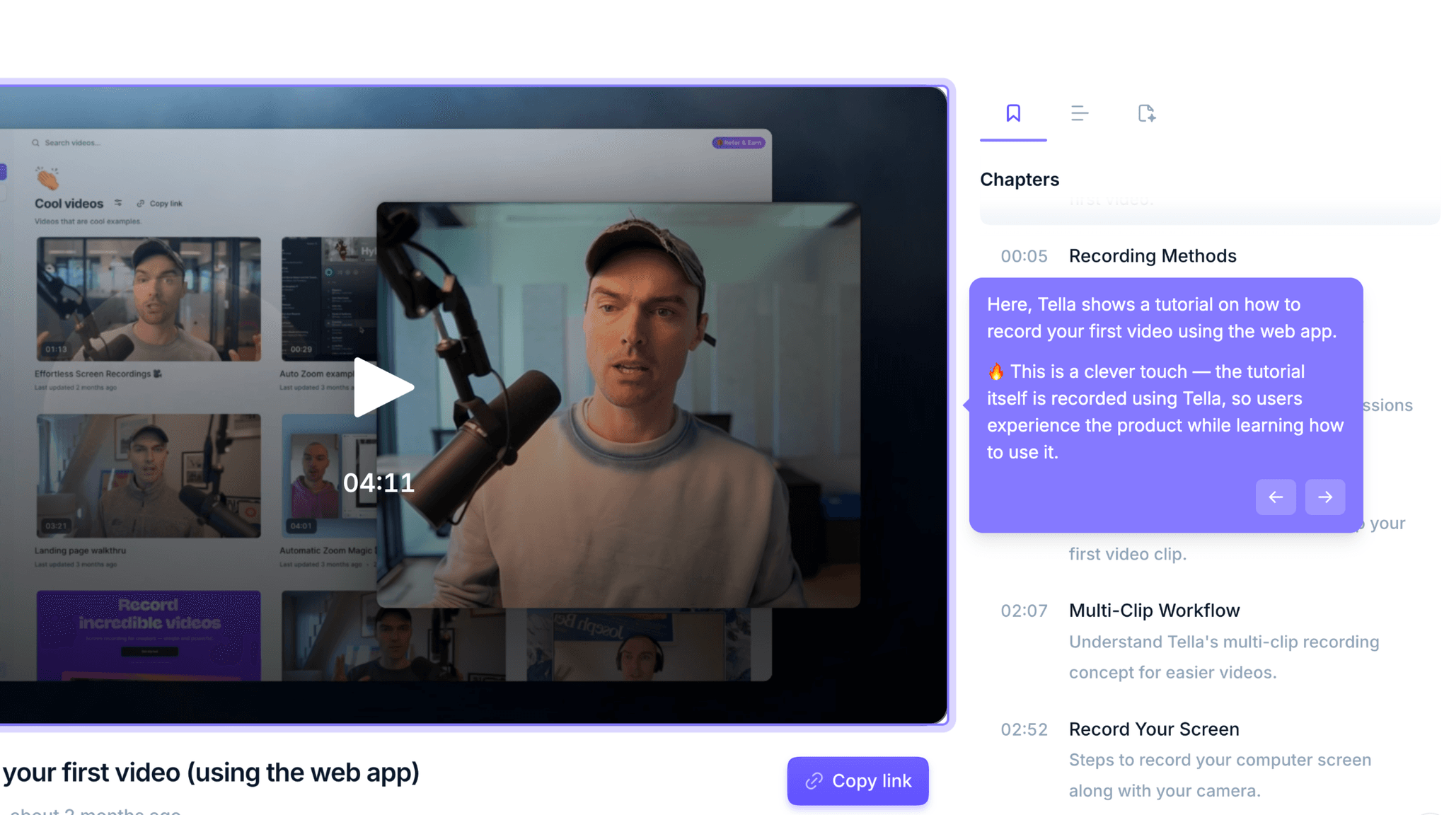 The tutorial video shown inside the dashboard is recorded using Tella itself.
