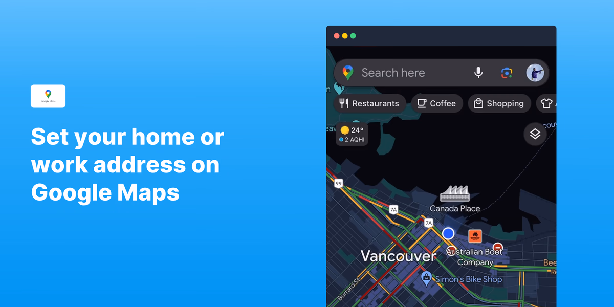 Set your home or work address on Google Maps