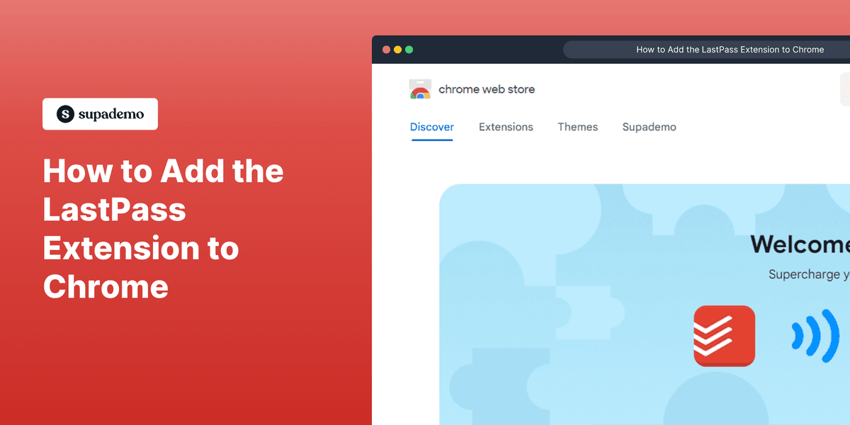 How to add the LastPass extension to Chrome