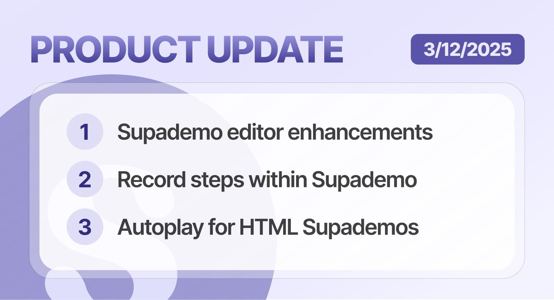 Record Steps within Supademo, Enhanced Editor, Autoplay for HTML