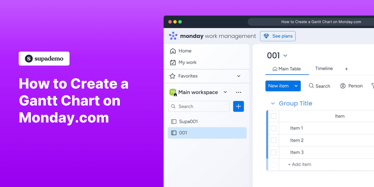 How to create a gantt chart in Monday.com