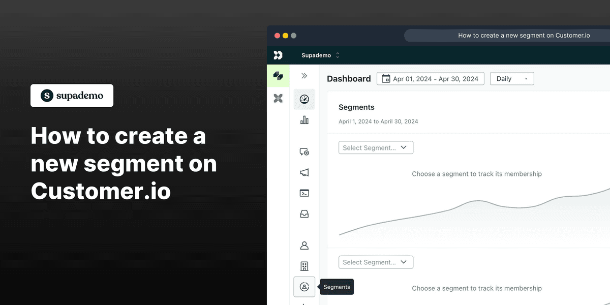 Create a new Segment on Customer.io