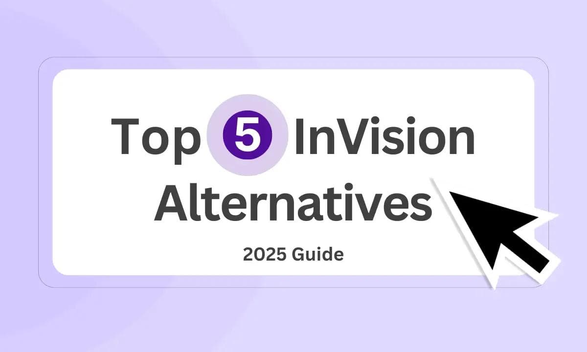 Top 5 InVision Alternatives for Prototyping in 2026
