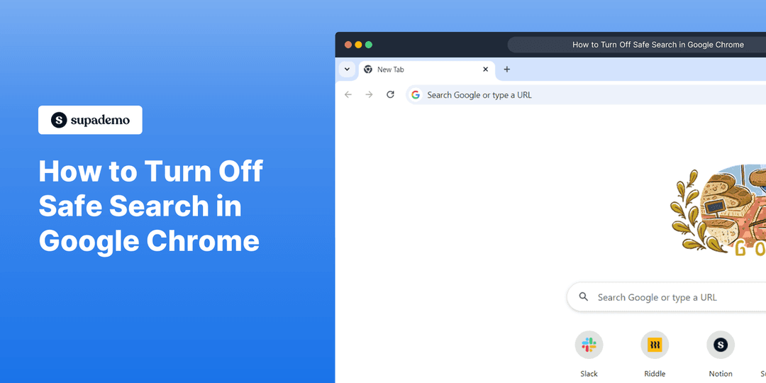 How To Turn Off Safe Search In Google Chrome Supademo Blog how-to-turn-off-safe-search-in-google-chrome-supademo-blog