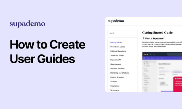 How to Create a User Guide: 6 Types, Examples & Template | Supademo Blog