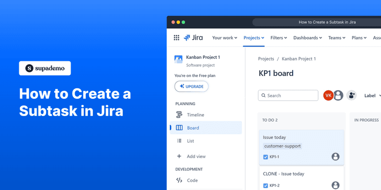 How to Create a Subtask in Jira | Supademo Blog