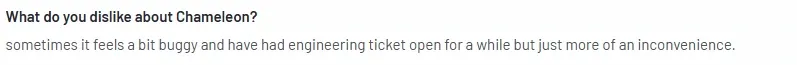 Screenshot of a G2 review stating that Chameleon feels buggy, with unresolved engineering tickets causing inconvenience.