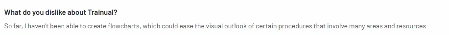 G2 review stating the lack of flowchart creation in Trainual, which impacts visualizing complex procedures involving multiple areas.