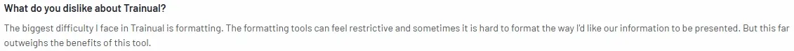 G2 review pointing out restrictive formatting tools in Trainual, making it hard to structure content the way the user wants.