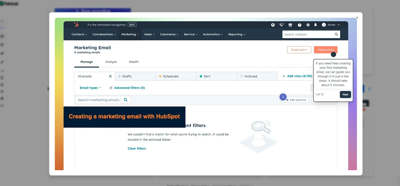 HubSpot marketing email interface recorded via Hexus with navigation tabs, filtering options, and a guide popup for creating first marketing emails