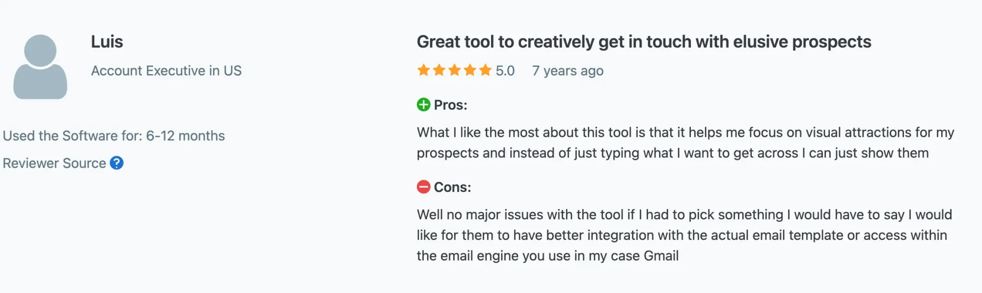 Some users on Capterra, however, complained that Vidyard's integration with your email account (Outlook or Gmail) is buggy