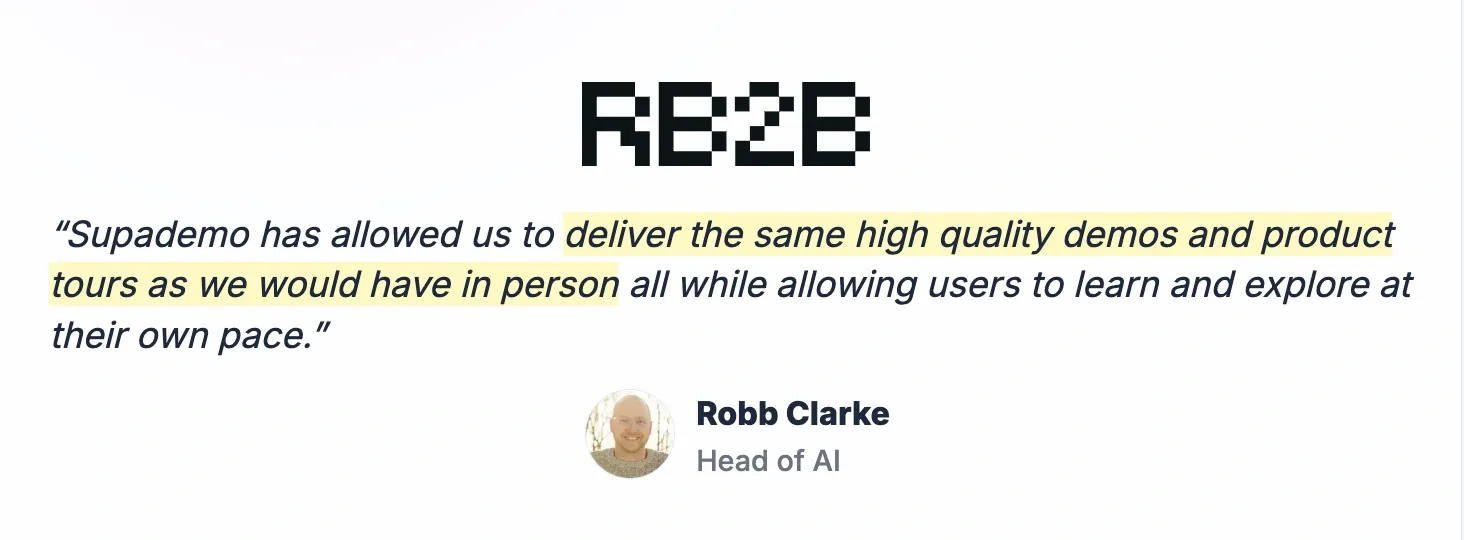 RB2B testimonial highlighting benefits of product demos made with Supademo