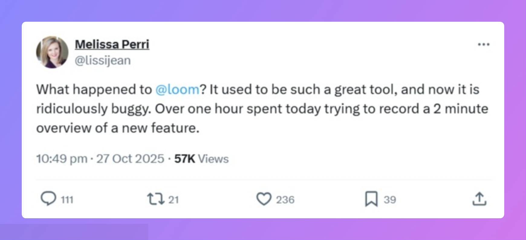 A loom user complaining about Loom's buggy interface on X platform