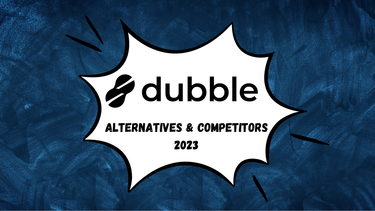 Best Dubble Alternatives & Competitors in 2023