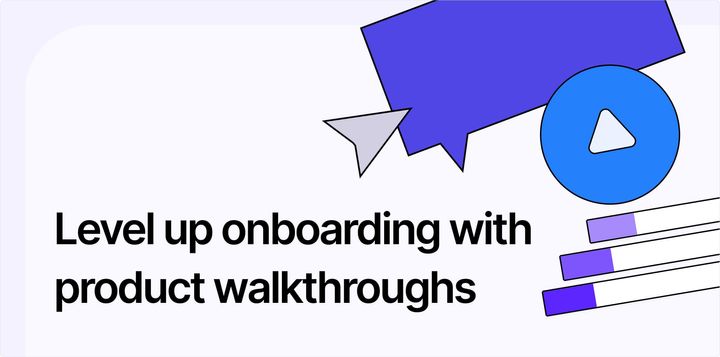 7 Handpicked Product Walkthrough Software to Improve Onboarding and Increase Product Adoption