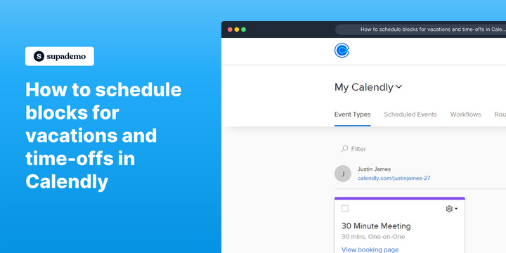 How to schedule blocks for vacations and time-offs in Calendly