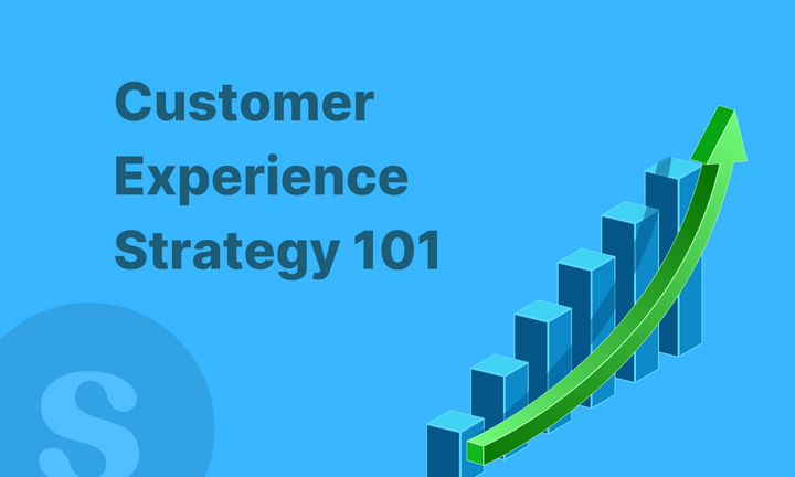 Customer Experience (CX) Strategy blog cover